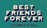 image for event Best Friends Forever Fest