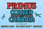 image for event Primus, Coheed and Cambria, and Fishbone