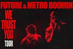 image for event Future and Metro Boomin