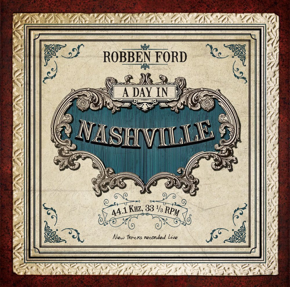 Robben-Ford-A-Day-In-Nashville-album-cover