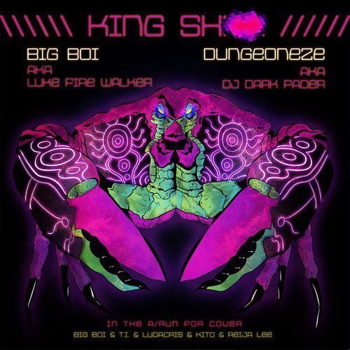 Big-Boi-TI-Ludacris-Kito-reija-Lee-King-Shit- Dungeoneze-mashup-monday-soundcloud-single-cover