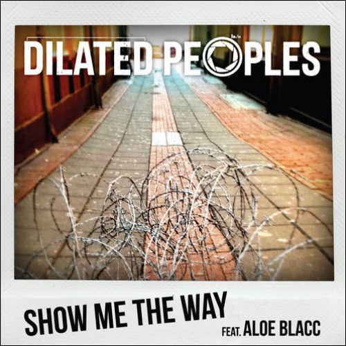 dilated-peoples-ft-aloe-blacc-show-me-the-way