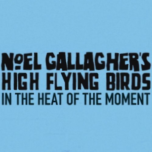 neol-gallagher-high-flying-birds-in-the-heat-of-the-moment-cover-art