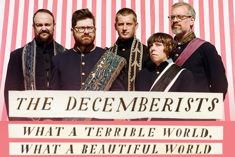 the-decemberists-2015-tour-dates-tickets-what-a-world