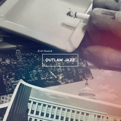erik-deutsch-outlaw-jaz-album-cover
