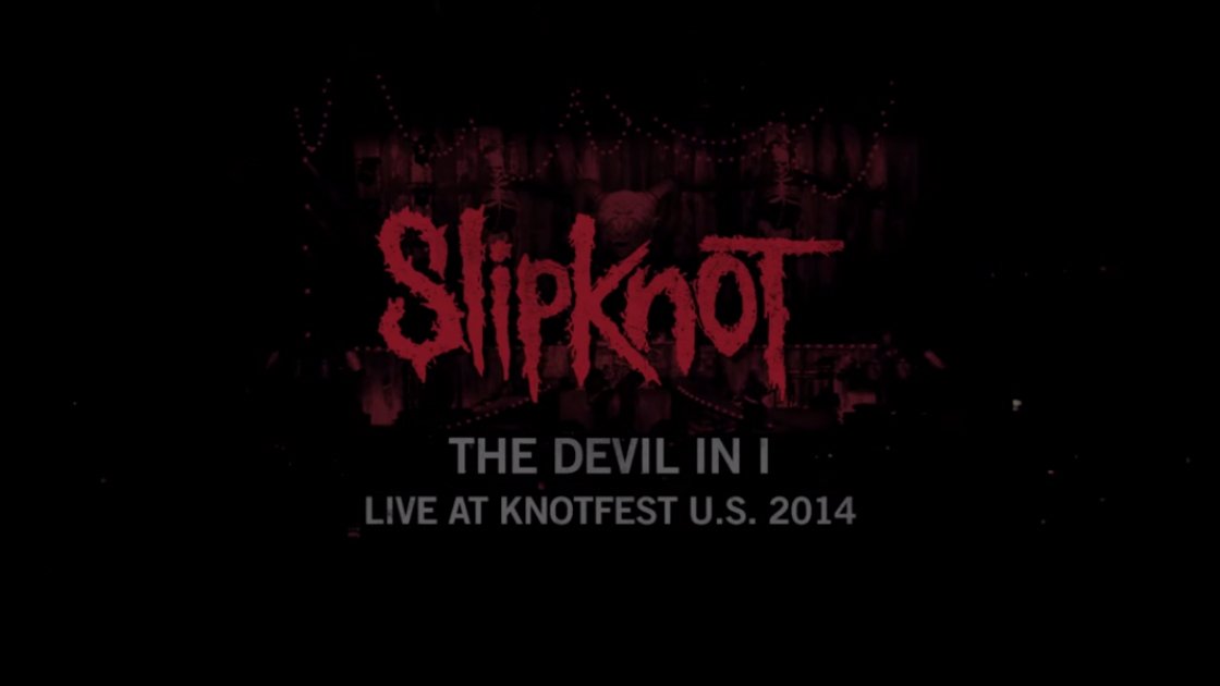slipknot-the-devil-in-i-live-knotfest-2014-title-screen
