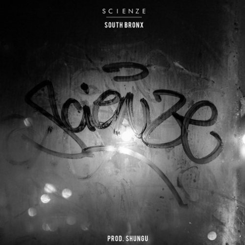 South Bronx-ScienZe-SoundCloud-Official-Stream