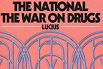 image for event The National, The War on Drugs, and Lucius