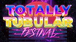 image for event Totally Tubular Festival