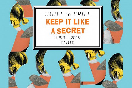image for article Built to Spill Adds 2019 Tour Dates: Ticket Presale Code & On-Sale Info