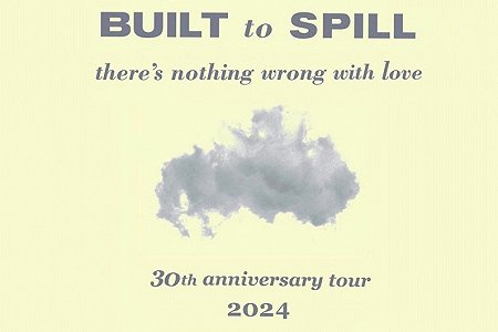 image for article Built to Spill Set 2024 Tour Dates: Ticket On-Sale Info