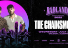 image for event Badlands Music Festival - The Chainsmokers