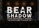 image for event Bear Shadow Festival
