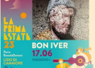 image for event La Prima Estate Festival -  Bon Iver