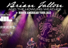 image for event Brian Fallon, The Howling Weathers, The Dirty Nil and Worriers