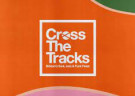 image for event Cross The Tracks
