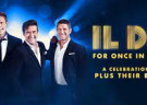 image for event Dana Winner and Il Divo