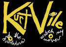 image for event Kurt Vile & The Violators and Come