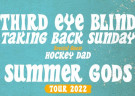 image for event Third Eye Blind, Taking Back Sunday, and Hockey Dad