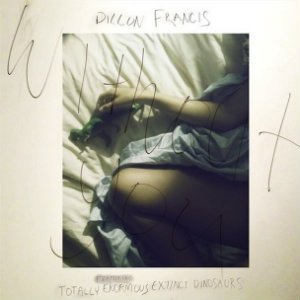 Dillon-Francis-Without-You