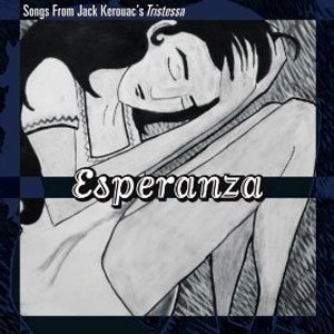 Esperanza-Songs-From-Jack-Kerouacs-Tristessa-Featured-Image