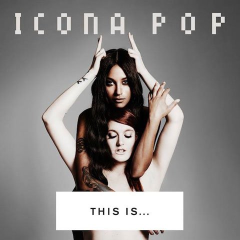 This-Is-Icona-Pop-Image-4