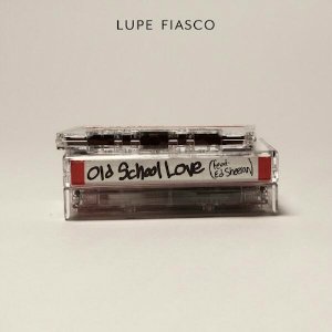 upe-fiasco-old-school-love