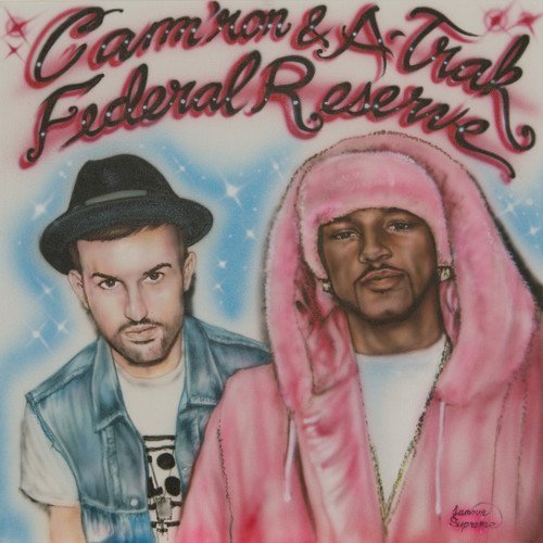 cam'ron-a-trak-federal-reserve-album-artwork