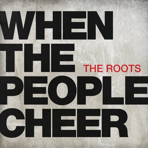 When-The-Peopl-Cheer-The-Roots-Cover-Single