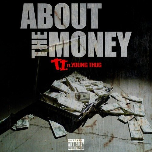 about-the-money-t-i-young-thug-soundcloud-official-cover-art