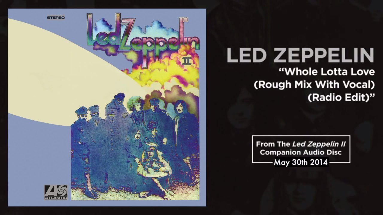 Led zeppelin whole lotta. Led Zeppelin «whole Lotta Love» 1969. Led Zeppelin «whole Lotta Love Live. Led Zeppelin - whole Lotta Love обложка. Led Zeppelin whole Lotta Love из рекламы.