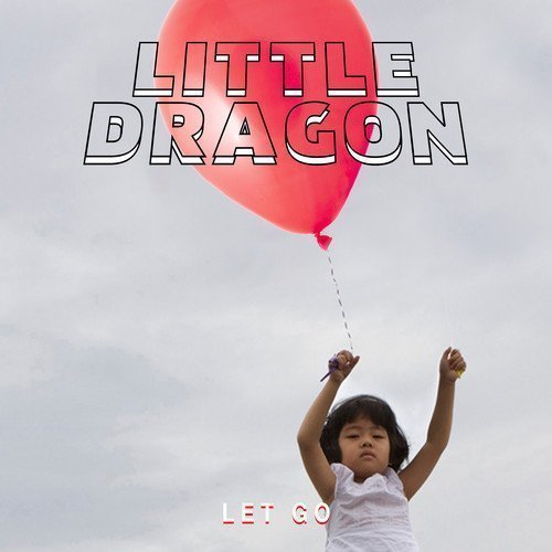 let-go-little-dragon-single-artwork