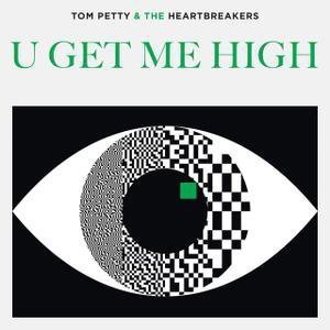 U-Get-Me-High-Tom-Petty-Heartbreakers-2014-Hypnotic-Eye