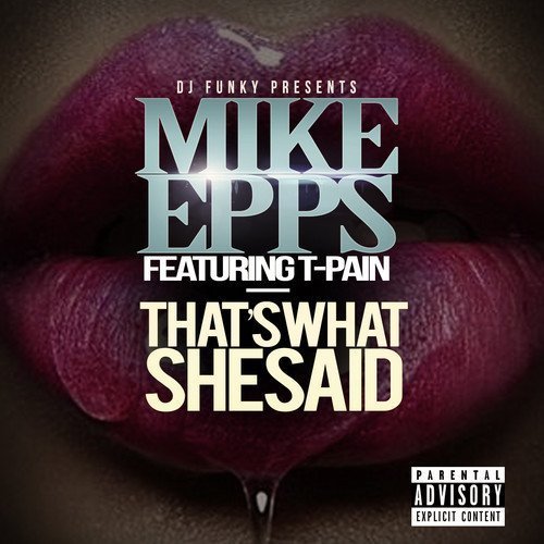 mike-epps-t-pain-thats-what-she-said-cover-art