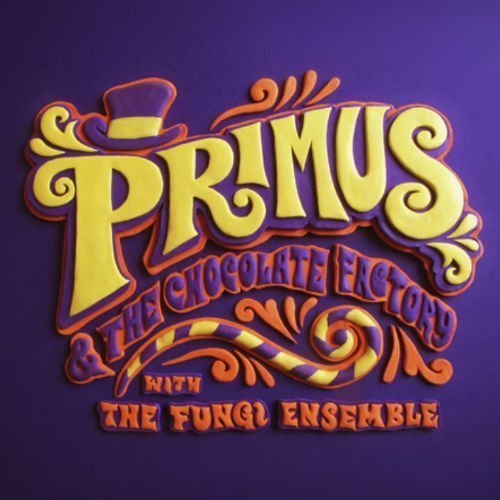 Primus-and-the-Chocolate-Factory-Album-Art
