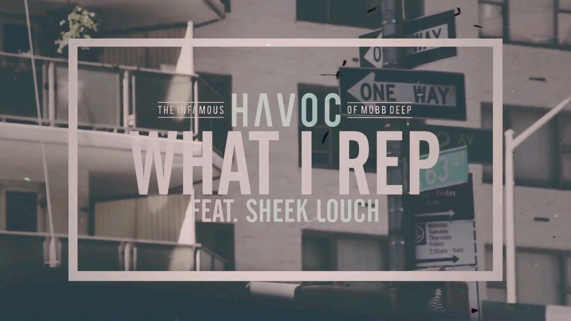 havoc-sheek-louch-what-i-rep-youtube-audio-stream-lyricss-2014