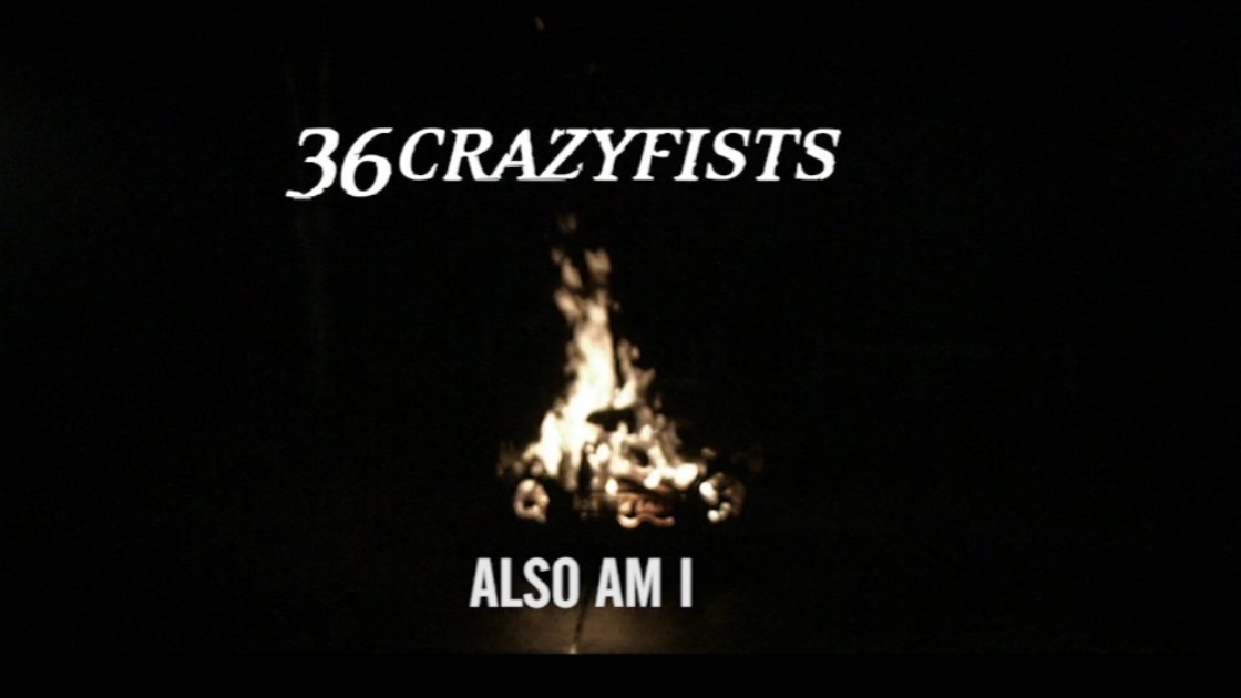 36-crazyfists-also-am-i-video-title-screen