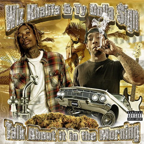 Wiz-Khalifa-Ty-Dolla-$ign-Talk-About-It-In-The-Morning-EP-Soundcloud-Stream