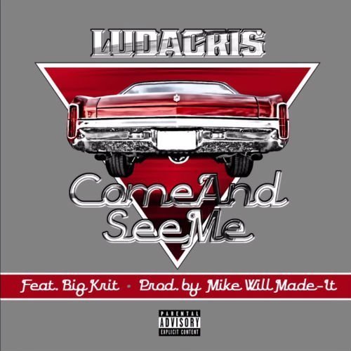 come-and-see-me-ludacris-big-krit-youtube-audio-stream-lyrics