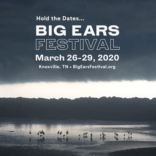 Big Ears Festival at Tennessee Theatre on 26 Mar 2020 Ticket Presale