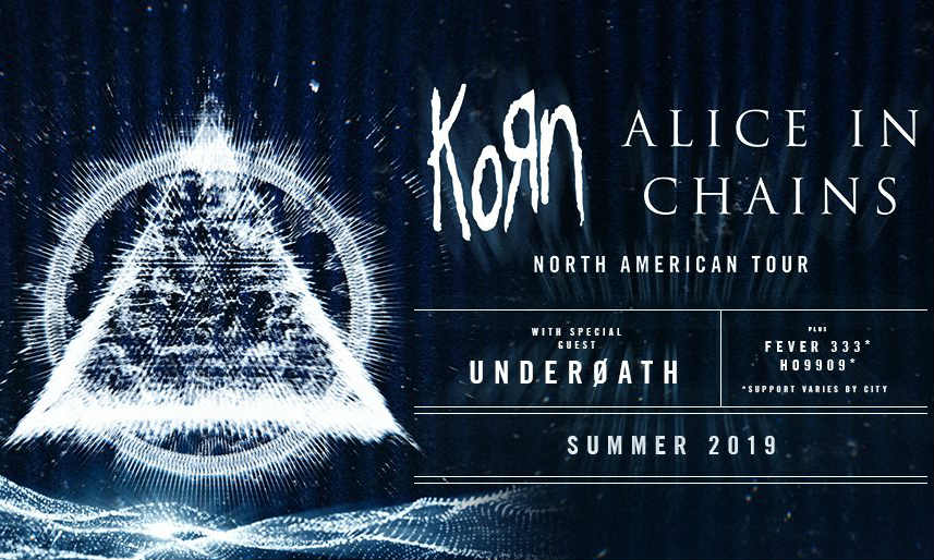 Korn & Alice in Chains Set 2019 CoHeadlining Tour Dates Ticket