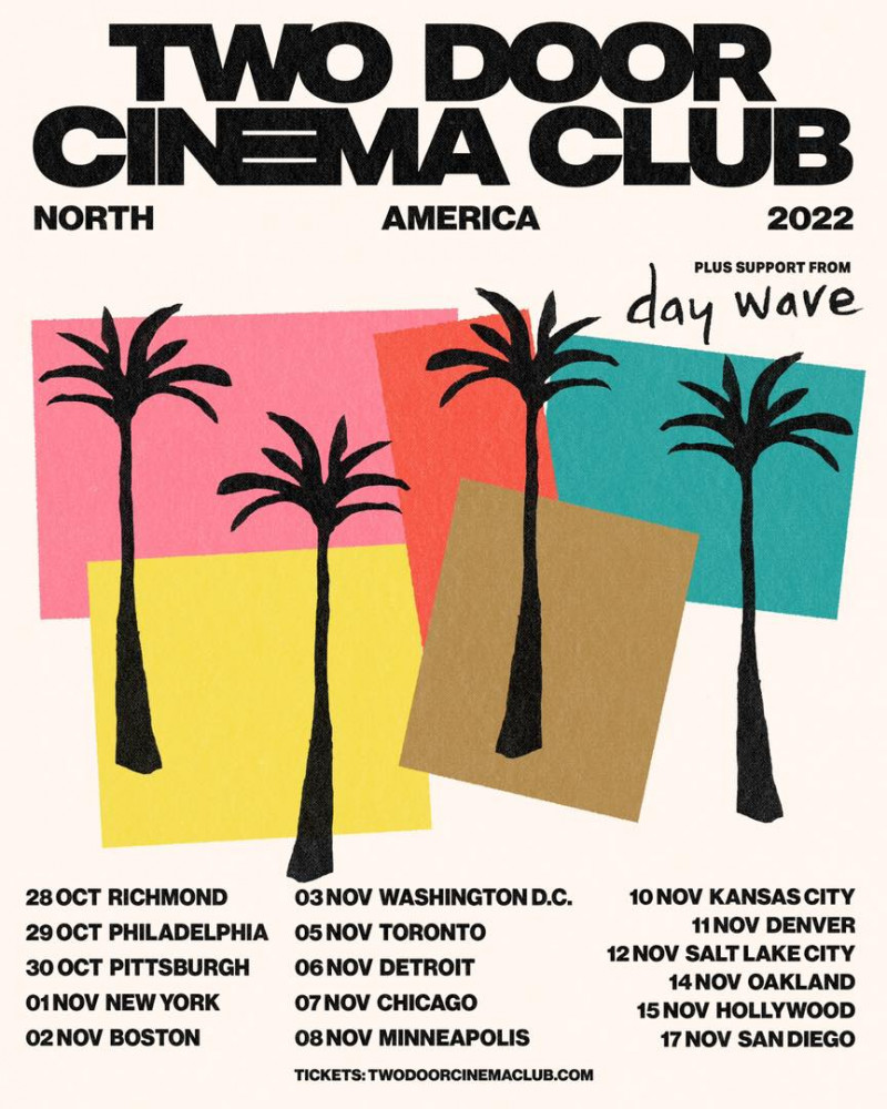 Arriba 82+ imagen two door cinema club tour dates